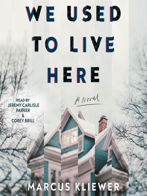 Title details for We Used to Live Here by Marcus Kliewer - Wait list